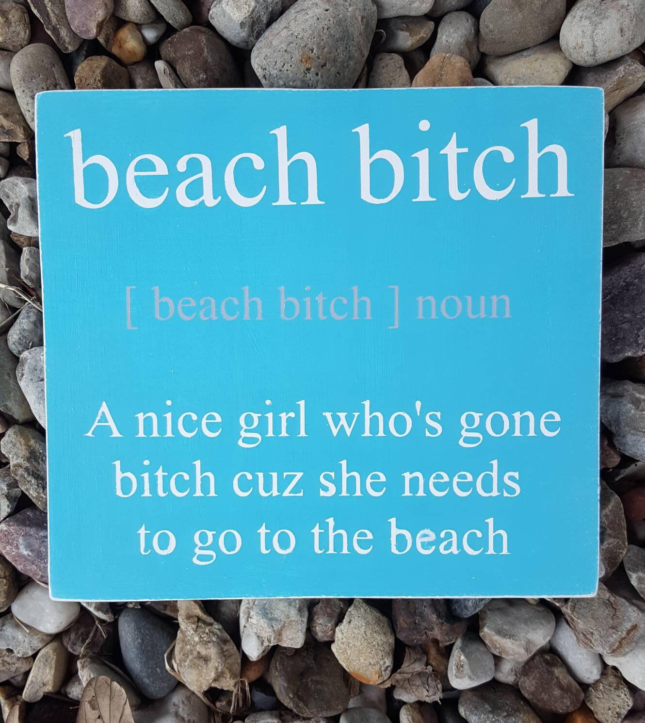 Turquoise Beach Bitch Wood Sign – Funny Coastal Decor for Beach Lovers