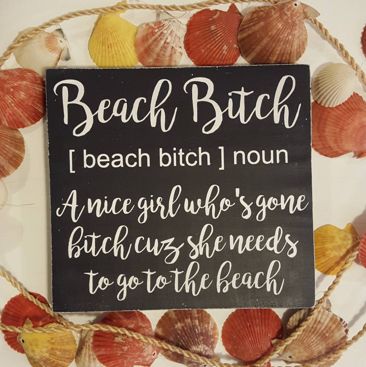 Beach Bitch Definition Sign – Funny Coastal Decor