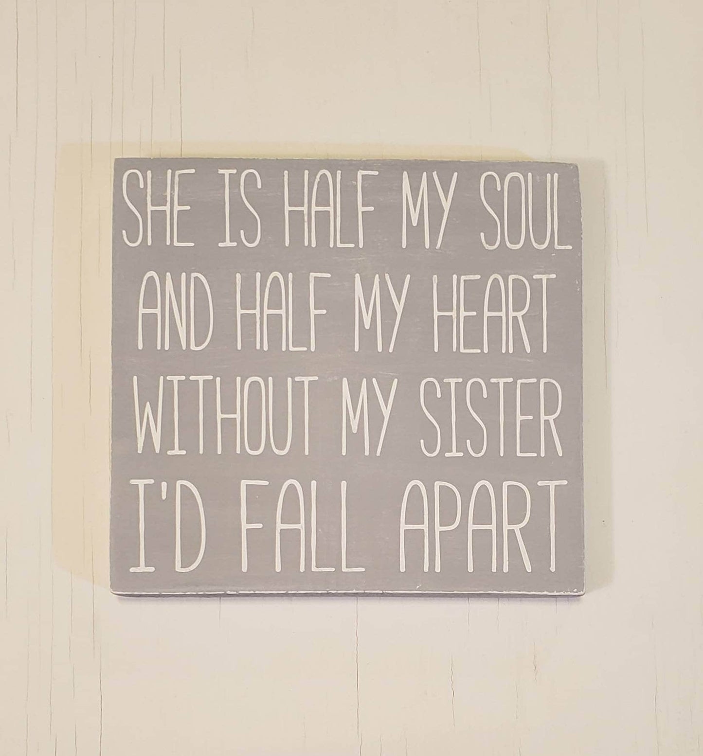 Sister Quote Wood Sign – Best Seller Hand-Painted Gift for Sisters, Friends & Soul Sisters