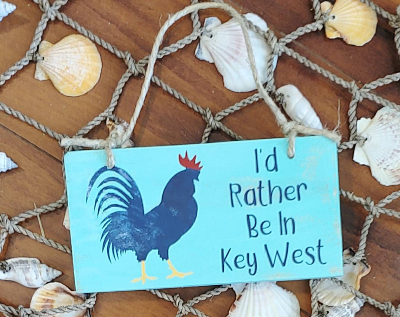 "I'd Rather Be in Key West" Wood Sign – Hand-Painted in Key West Green with Rooster-Inspired Charm