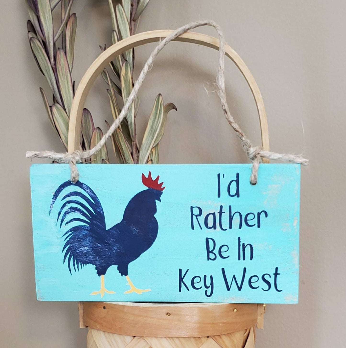 "I'd Rather Be in Key West" Wood Sign – Hand-Painted in Key West Green with Rooster-Inspired Charm