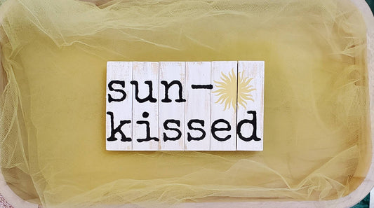 Sunkissed Wood Sign – Hand-Painted 3x6 Coastal Shelf Sitter for Summer or Beach Decor
