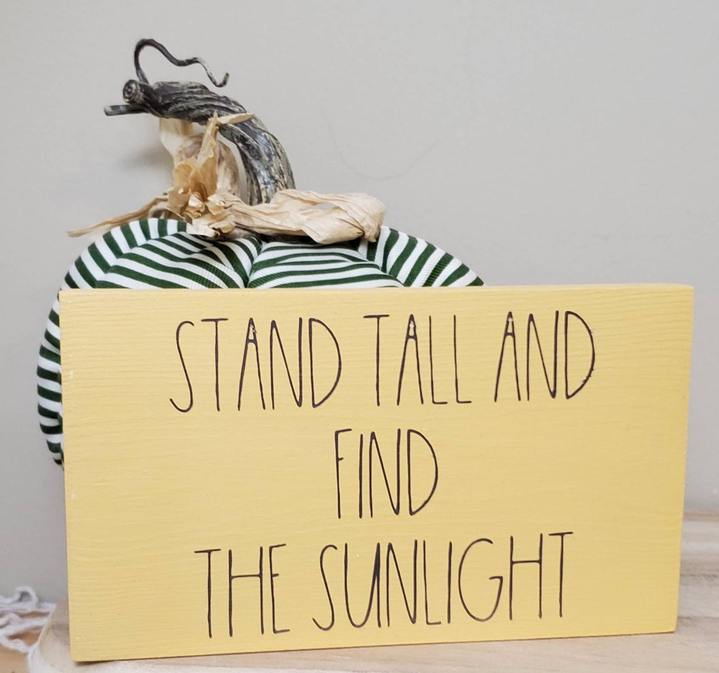 Stand Tall and Find the Sunlight Wood Sign – Inspirational Shelf Sitter | Sunflower Quote Home Decor