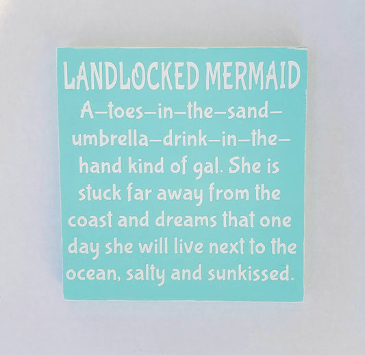 Landlocked Mermaid Wood Sign – Hand-Painted Coastal Quote Decor for Beach Lovers