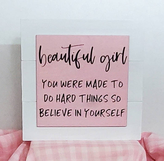 “Beautiful Girl” Motivational Wood Sign – Hand-Painted Shelf Sitter