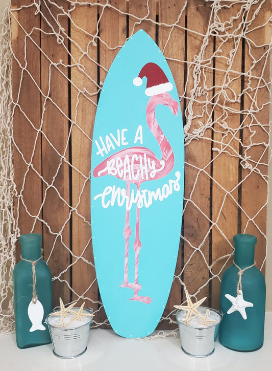 Have a Beachy Christmas Surfboard Sign – Hand-Painted Flamingo Coastal Holiday Decor