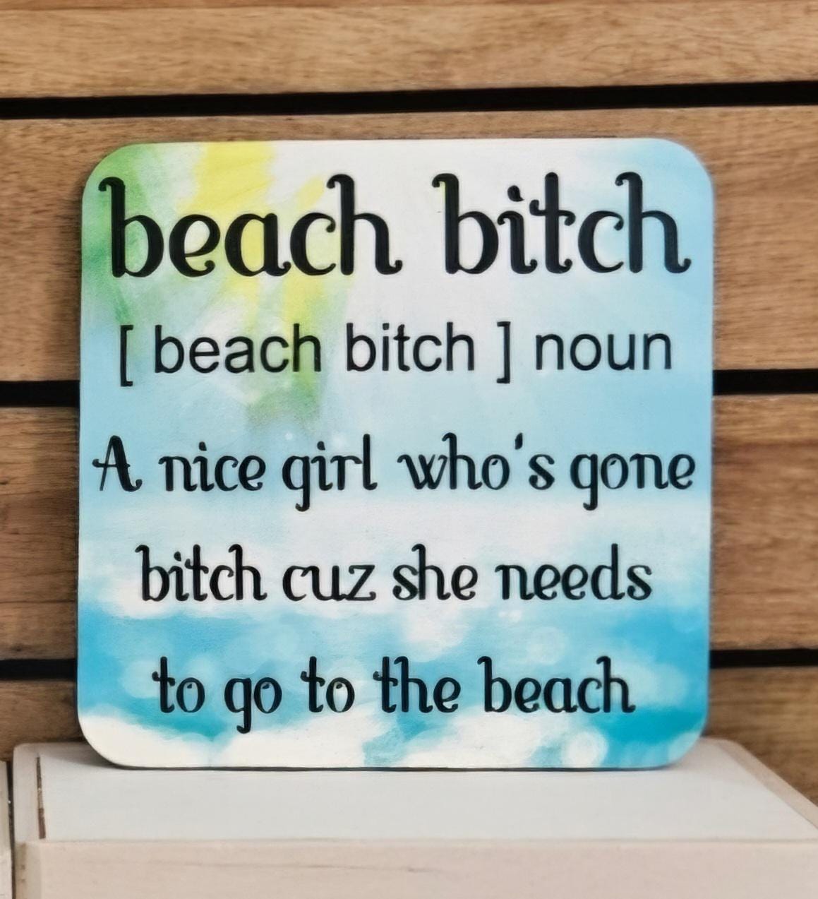 Beach Bitch Coaster Set – Funny Coastal Vibes