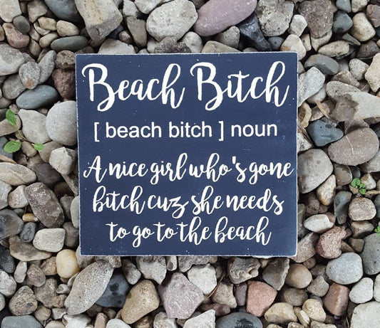 Beach Bitch Definition Sign – Funny Coastal Decor