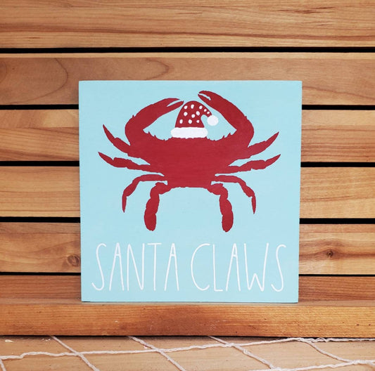 Santa Claws Crab Christmas Wood Sign – Holiday Decor for Coastal Christmas